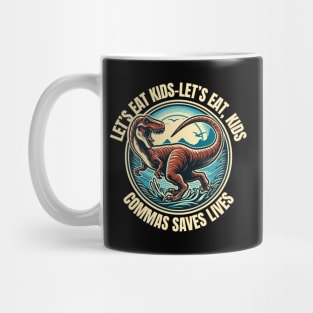 Commas Save Lives Mug